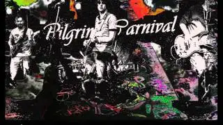 Pilgrims Carnival - A Hopeless Case