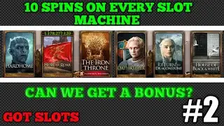 10 Spins on every slot machine, What can we win? Got Slots, Game Of Thrones Slots Casino. #GOTSlots