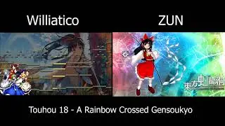 [Touhou 18] A Rainbow Crossed Gensokyo [Williatico VS ZUN]