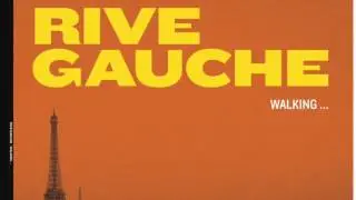 Rive Gauche - Walking (original Mix)