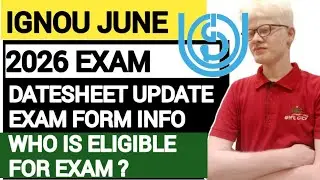 IGNOU June 2026 exam most important update: exam form, exam fees and exam eligibility
