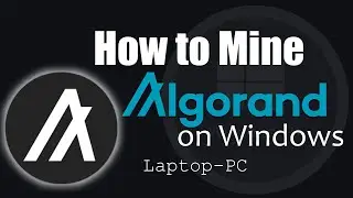 How to Mine Algorand (ALGO) on Any Laptop or PC | ALGO Mining | Easily Mine ALGO on Any Windows PC