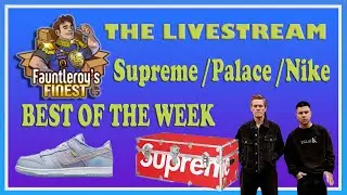 Best Items to Buy this Week - Supreme Week 7 - Palace  x Calvin Klein , and Nike bringing HEAT