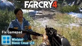 Winlator Bionic Cmodv13 &mdash; геймплей Far Cry 4 (Windows) на Android | Исправление геймпада