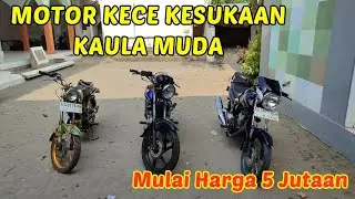 MOTOR KECE KESUKAAN KAULA MUDA MULAI HARGA 5 JUTAAN