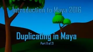 Maya Tutorial : Duplicating in Maya (Part 11 of 21)