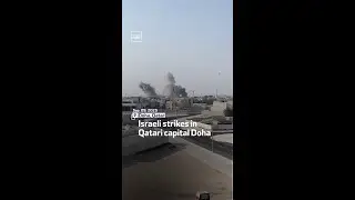 Israeli strikes in Qatari capital Doha