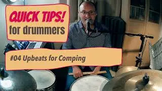 Quick Tips for Drummers #04 Upbeats for Comping