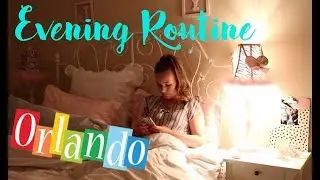EVENING ROUTINE ORLANDO 💥JOY BEAUTYNEZZ 💥