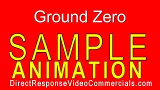 Direct Response Video Commercials Ground Zero Animation