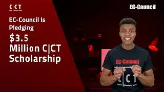 Kickstart Your Cybersecurity Career with EC-Council's $3.5 Million CCT Scholarship Program
