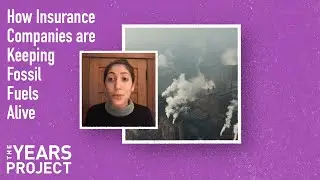 How Insurance Companies are Keeping Fossil Fuels Alive