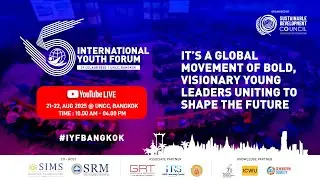 International Youth Forum (5th Edition) | August 21, 2025 | UNCC Bangkok