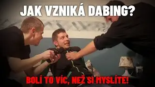 JAK VZNIK&Aacute; DABING? [BOL&Iacute; TO V&Iacute;C NEŽ SI MYSL&Iacute;TE]