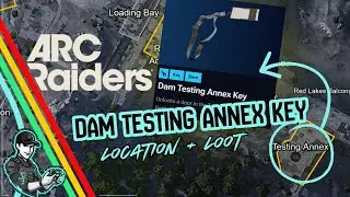 Руководство по прохождению испытания плотины: местоположение и награды | Arc Raiders