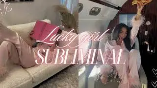 Lucky Girl Subliminal &ndash; Everything is always working out in your favour✨