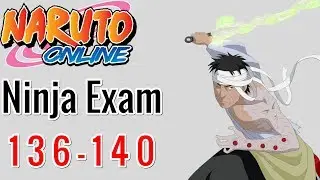 Naruto Online 4.0: Ninja Exam 136 - 140 | Fire Main