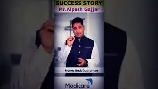 Alpesh Gajjar Success Story, Modicare, #modicare #alpeshgajjar