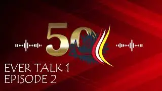 EVER TALK 1 EPISODE 2 - MANNERS