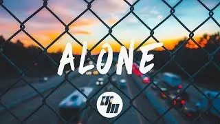 ARMNHMR - Alone (Lyrics / Lyric Video) With Nolan van Lith, Ft. Dylan Matthew