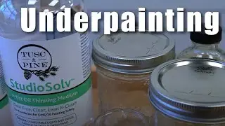 Creating a Lean Underpainting for Your Oil Painting with Tusc & Pine StudioSolv