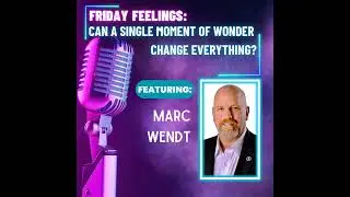 Can a Single Moment of Wonder Change Everything?