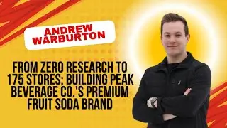 How to Scale a Beverage Brand to 175 Stores | Peak Beverage Co. Distribution & Retail Strategy