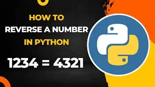 How to Reverse of a Given Number in Python | Python for Beginners | #Python - Himesh Singh Tutorials