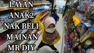 Misi mencari mainan kakak Yasmin di MR DIY, KALI NI MEL PULAK BUAT PERANGAI 😭 #part2