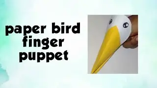 DIY paper bird finger puppet / puppet / How to make paper bird / paper craft / Chitrakahi creations