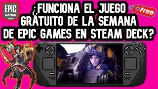 Probando DNF DUEL y CYGNI ALL GUNS BLAZING Juegos gratuitos de la semana de Epic Games en Steam Deck