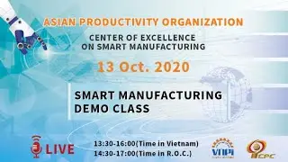 ASIAN PRODUCTIVITY ORGANIZATION CENTER OF EXCELLENCE ON SMART MANUFACTURING COURSE