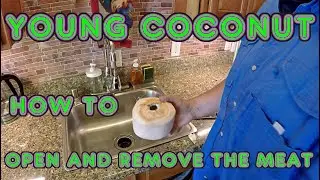 How To Open A Young Coconut In 5 Seconds And The Best Way To Easily Remove The Meat!