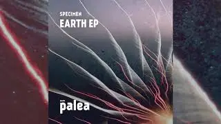 SPECIMEN - Earth (Original Mix)