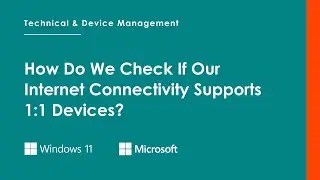 How Do We Check If Our Internet Connectivity Supports 1:1 Devices?