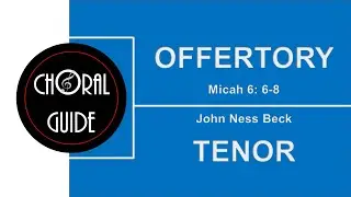 Offertory - TENOR | John Ness Beck