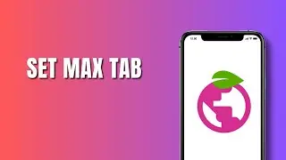 How to configure the maximum tab number in Berry Browser