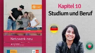 Kapitel 10: Studium und Beruf | Netzwerk neu A1 | Learn German with KKS