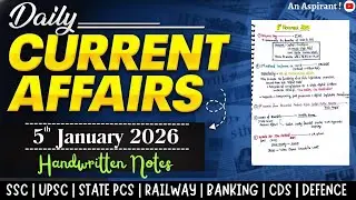 5th January 2026 || Daily current affairs || Handwritten notes || An Aspirant !