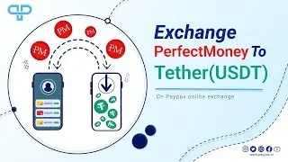 How to exchange PerfectMoney To Tether(USDT)?