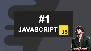 #1 JavaScript Introduction, JavaScript Full Course 2022