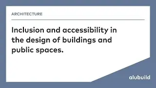 Inclusion and accessibility in the design os buildings and public spaces