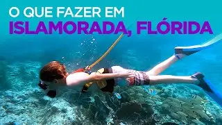 O que fazer em Islamorada na Fl&oacute;rida - Viagem com Crian&ccedil;as | Ases a Bordo