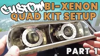 Building The DJ Car Ep. 1: Bi-Xenon Quad Kit Custom Headlights - Pt 1