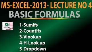 Ms-Excel Lecture no 4#sumifs,countifs formula#vlookup#hlookup