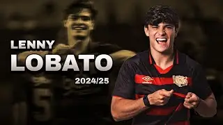Lenny Lobato - Goals, Assists & Skills 2024/25 | Sport Recife