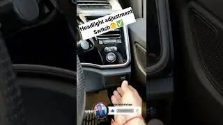Headlight adjustment switch 🤔✅#shorts #shortsfeed #ytshorts #cartips #carfacts