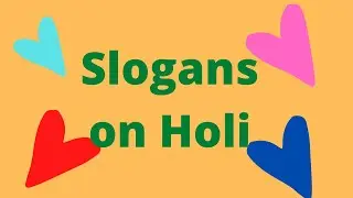 Best Slogans & Quotes on Holi Festival/Holi Festival Slogans in English/#Holiquotes