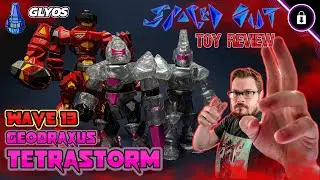 NEW Tetrastorm Drop & Geodraxus Build! - Spaced Out Design, Wave 13 |   GLYOS Toy Review