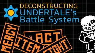 Deconstructing | Undertale's Battle System